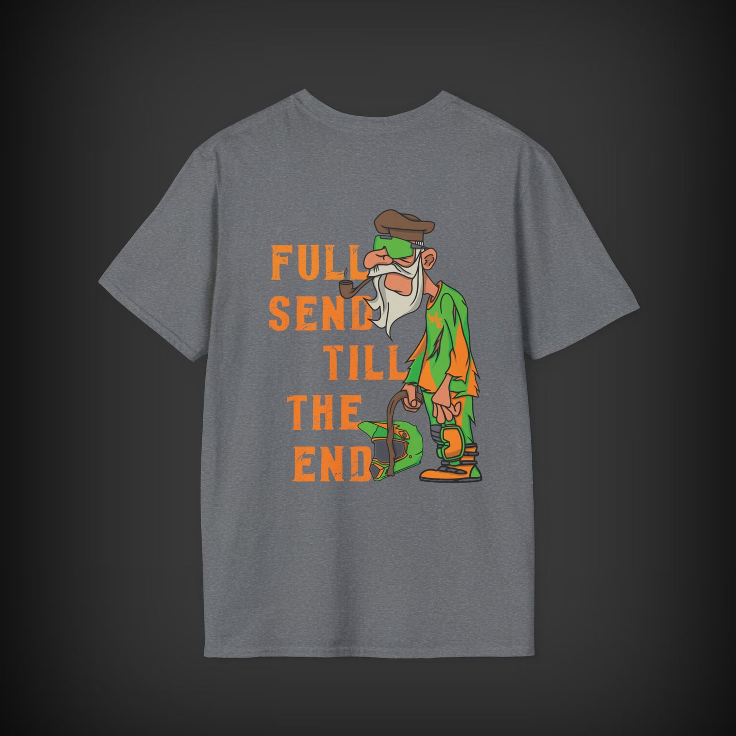 Full Send Till The End Tee