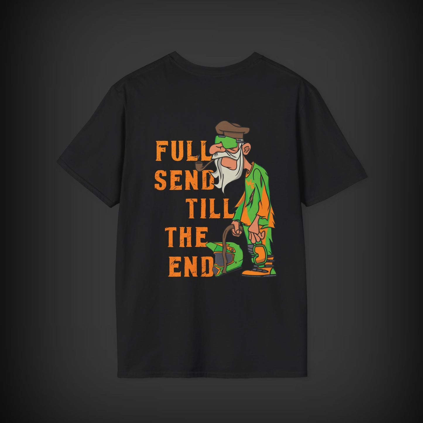 Full Send Till The End Tee