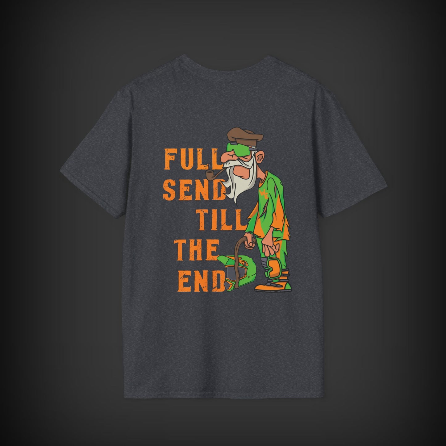 Full Send Till The End Tee